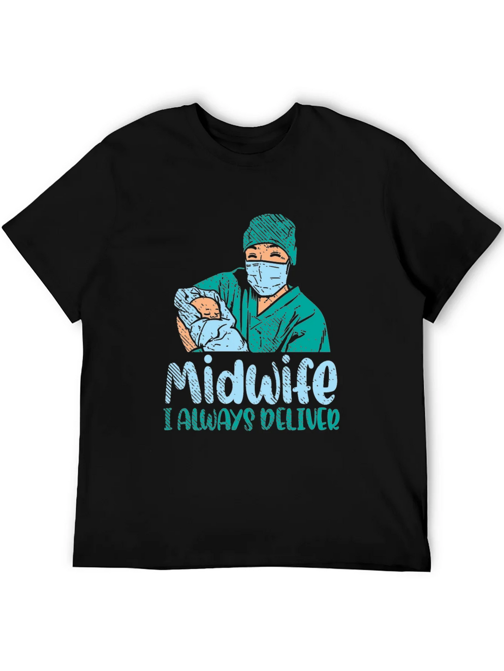 Midwife I Always Deliver Graphic T-Shirt product image 5