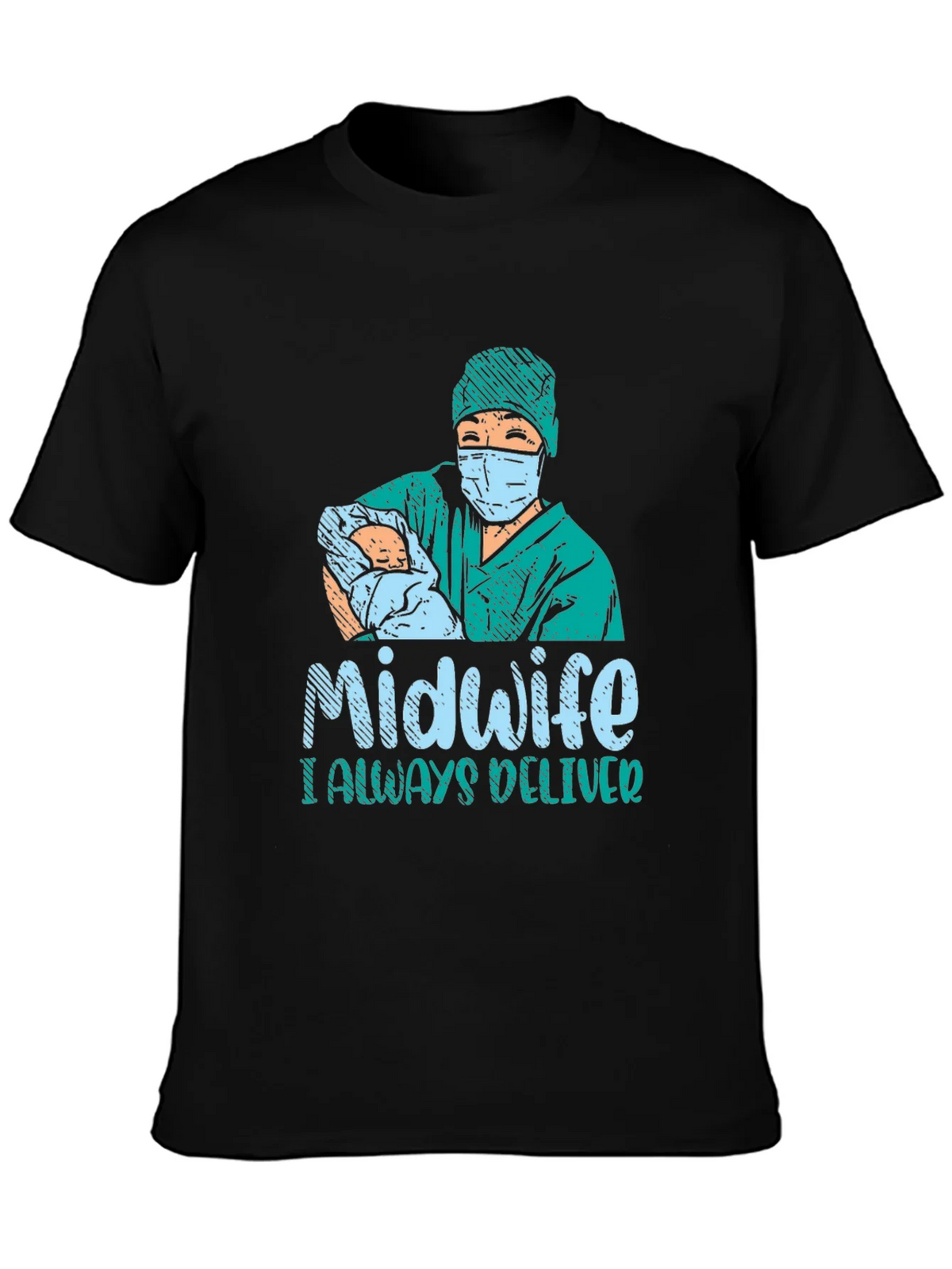 Midwife I Always Deliver Graphic T-Shirt product image 3