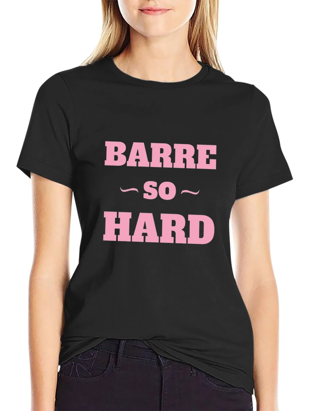 Barre So Hard Funny Workout T-Shirt product image 2