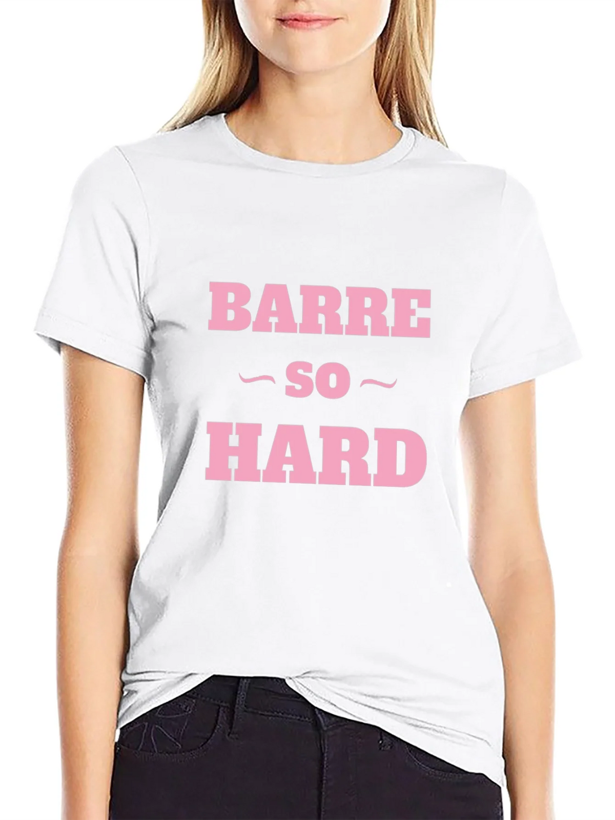 Barre So Hard Funny Workout T-Shirt product image 8