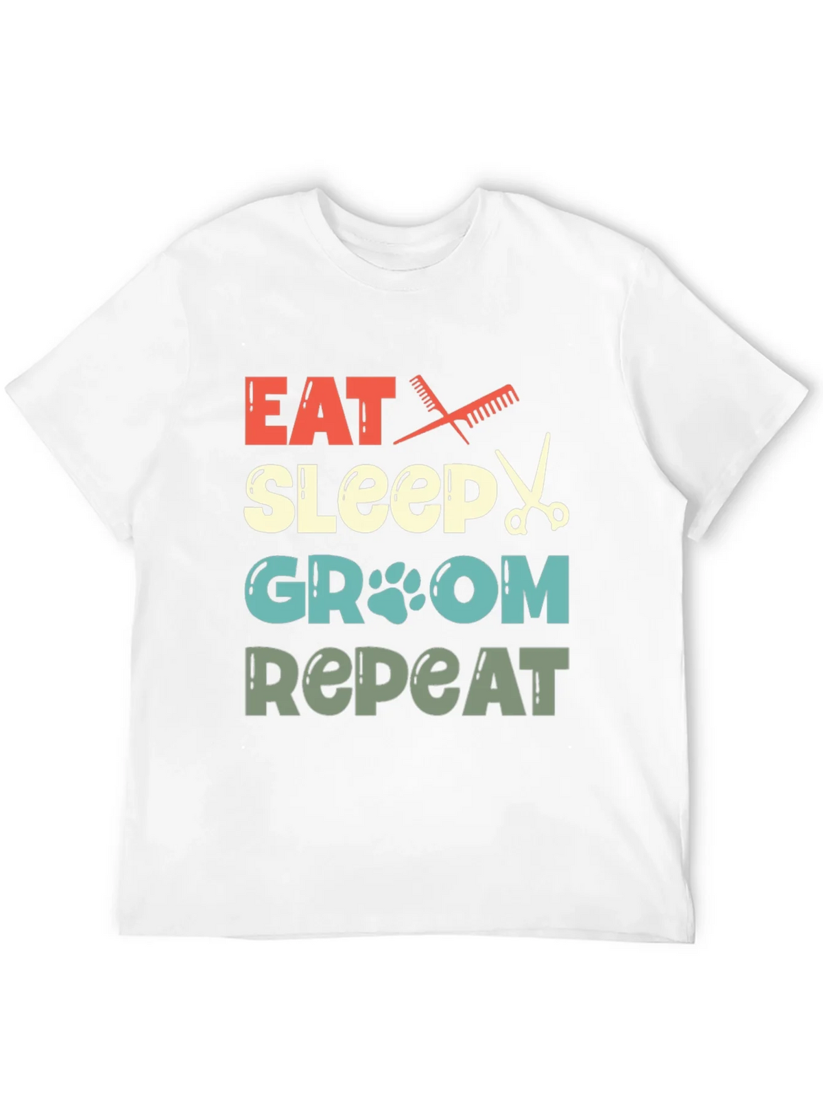 Eat Sleep Groom Repeat Pet Groomer T-Shirt product image 10