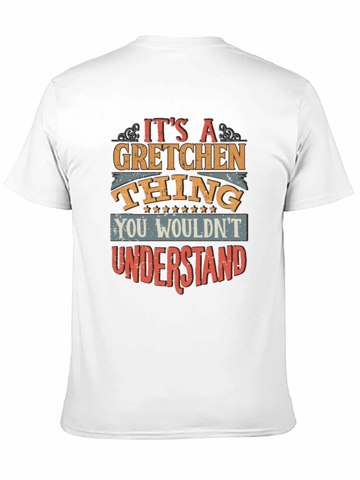 Its A Gretchen Thing T-Shirt product image 10