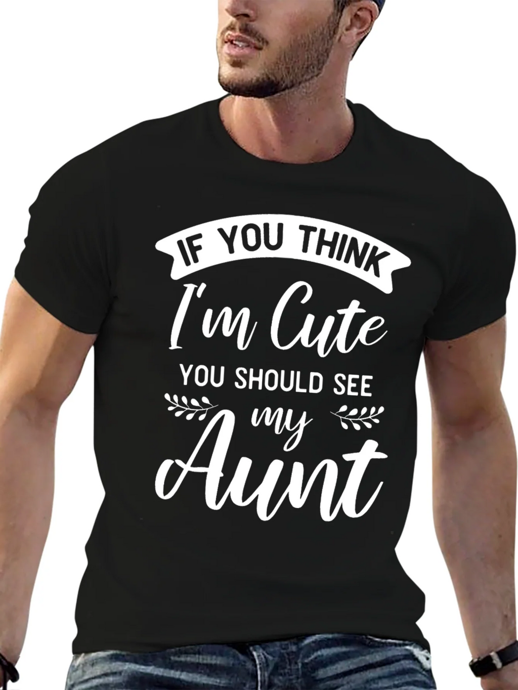 Funny Aunt T-Shirt - If You Think Im Cute product image 6
