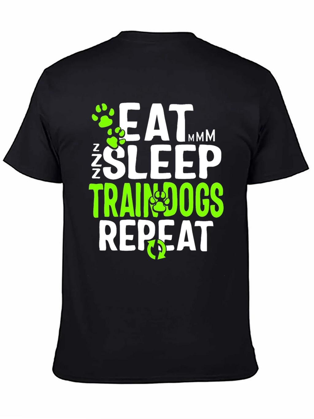 Eat Sleep Train Dogs Repeat Graphic T-Shirt product image 4