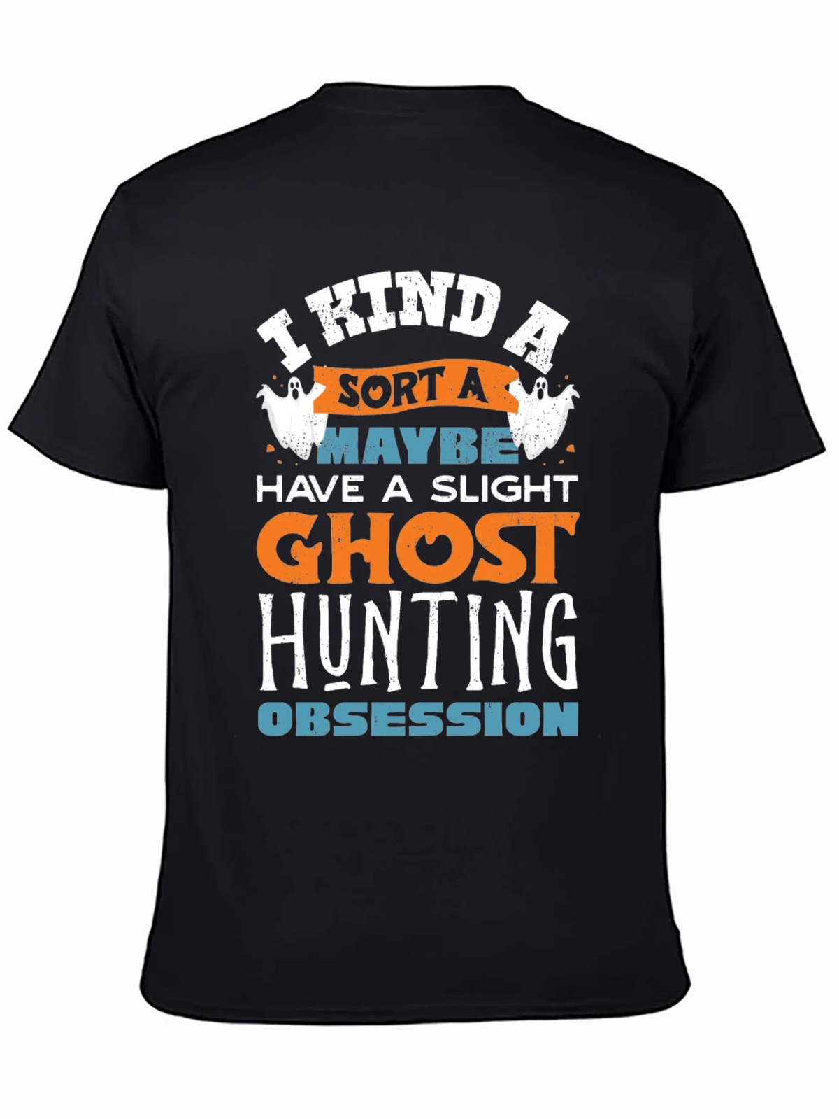 Ghost Hunting Obsession T-Shirt product image 4