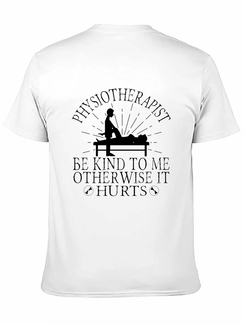 Physiotherapist Be Kind T-Shirt product image 6