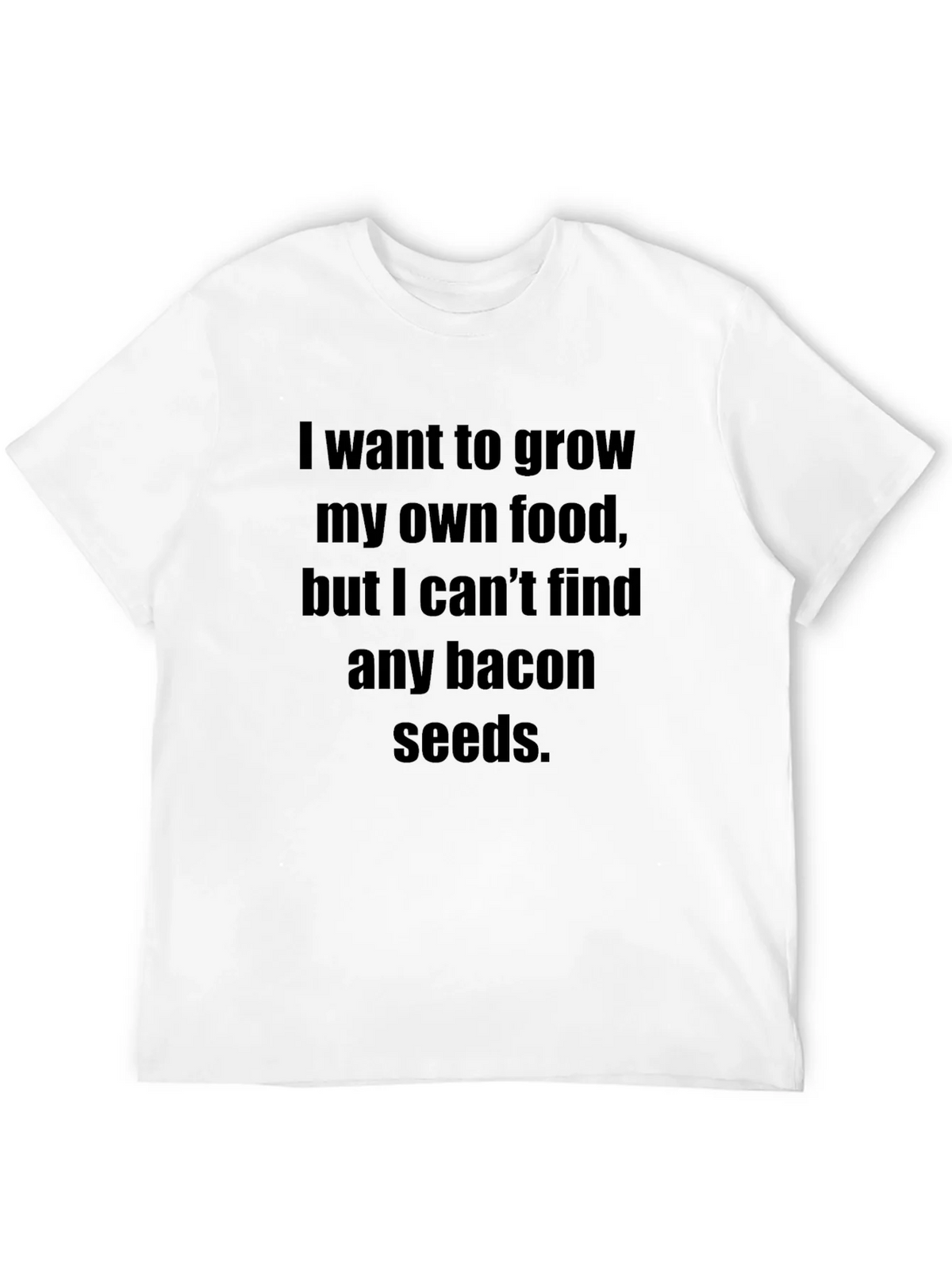 Funny Bacon Seeds T-Shirt: Grow Your Own Food! product image 9