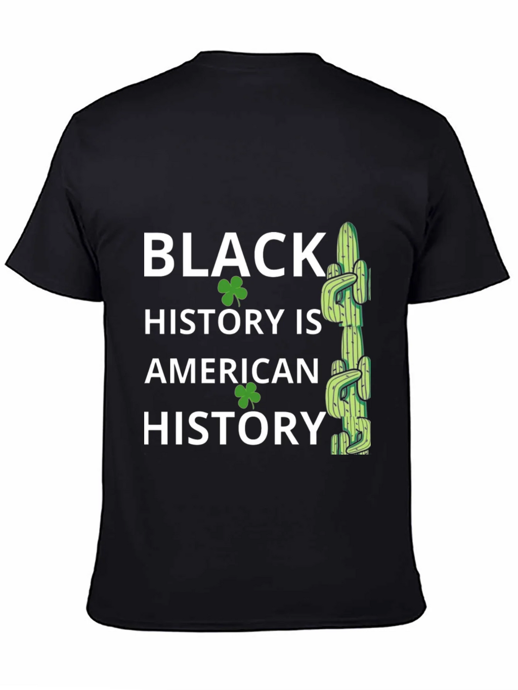 Black History is American T-Shirt product image 3
