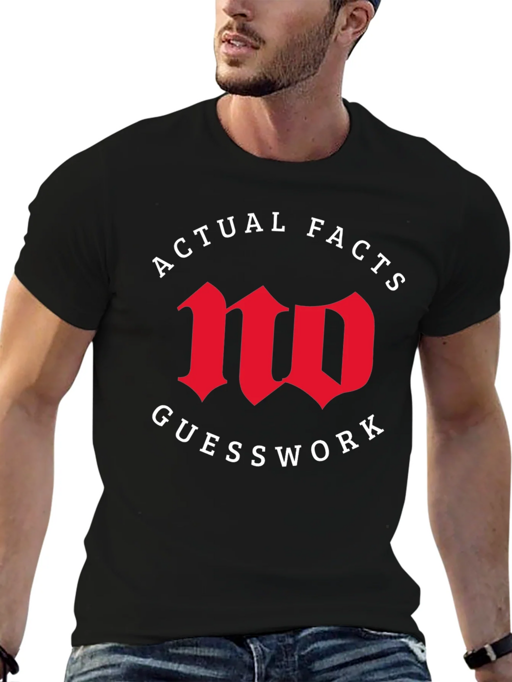 Actual Facts No Guesswork Graphic Tee product image 6