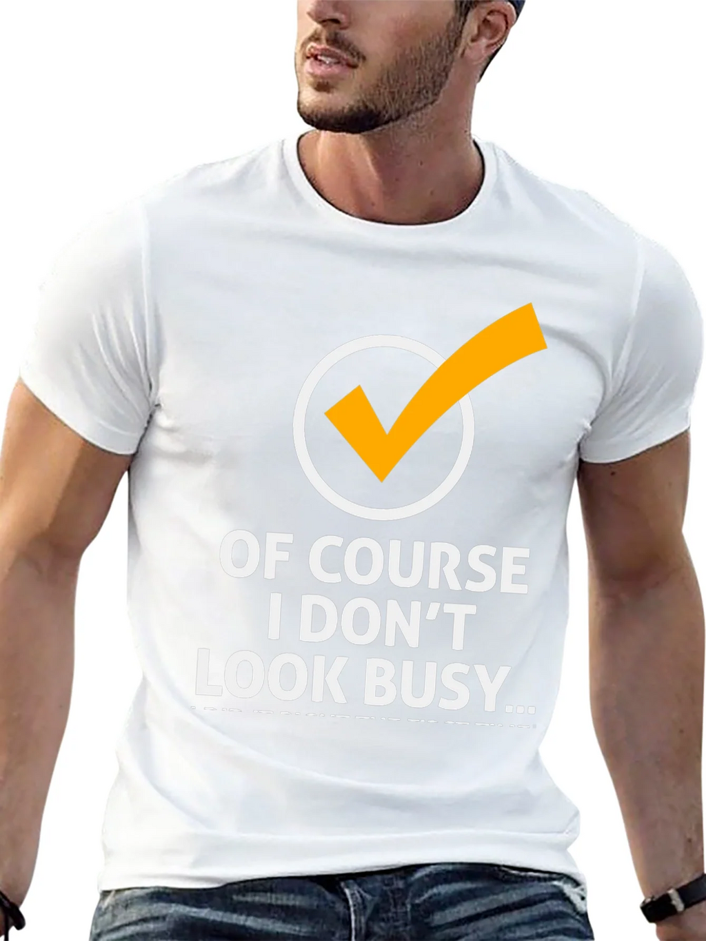 Of Course I Dont Look Busy Graphic Tee product image 12
