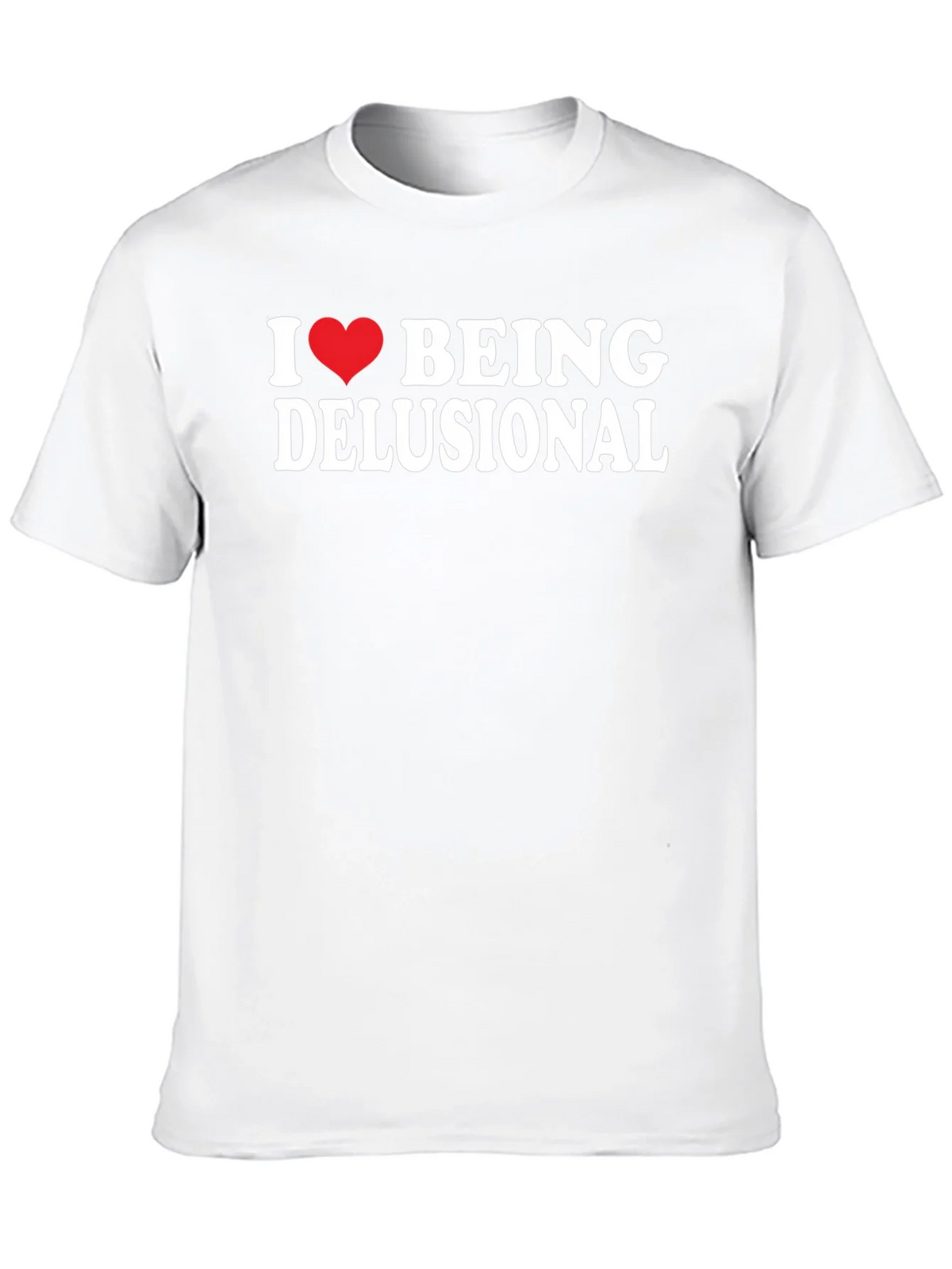 I Heart Being Delusional T-Shirt - Funny Sarcastic Tee product image 9