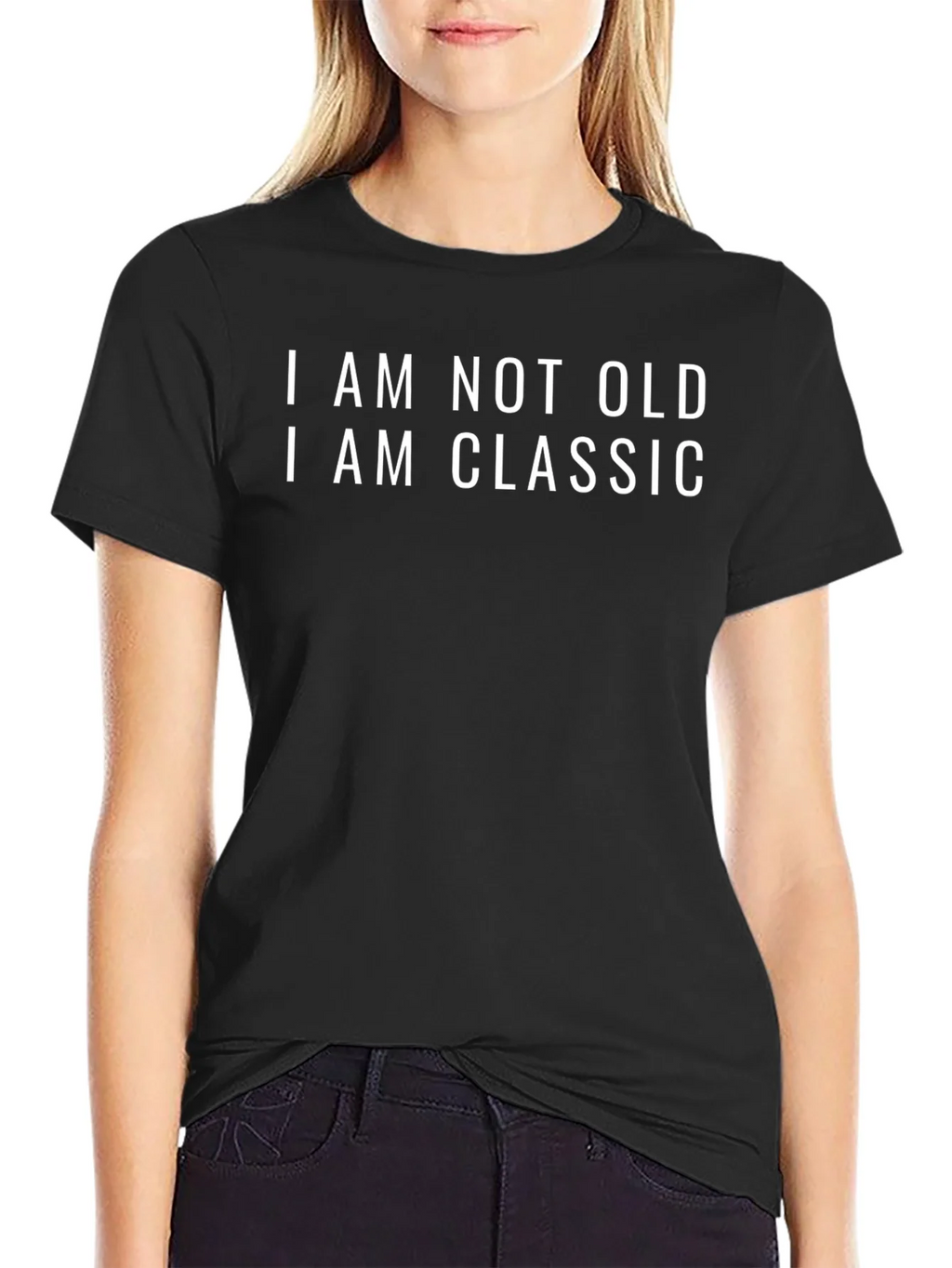 Classic Tee - I Am Not Old I Am product image 2