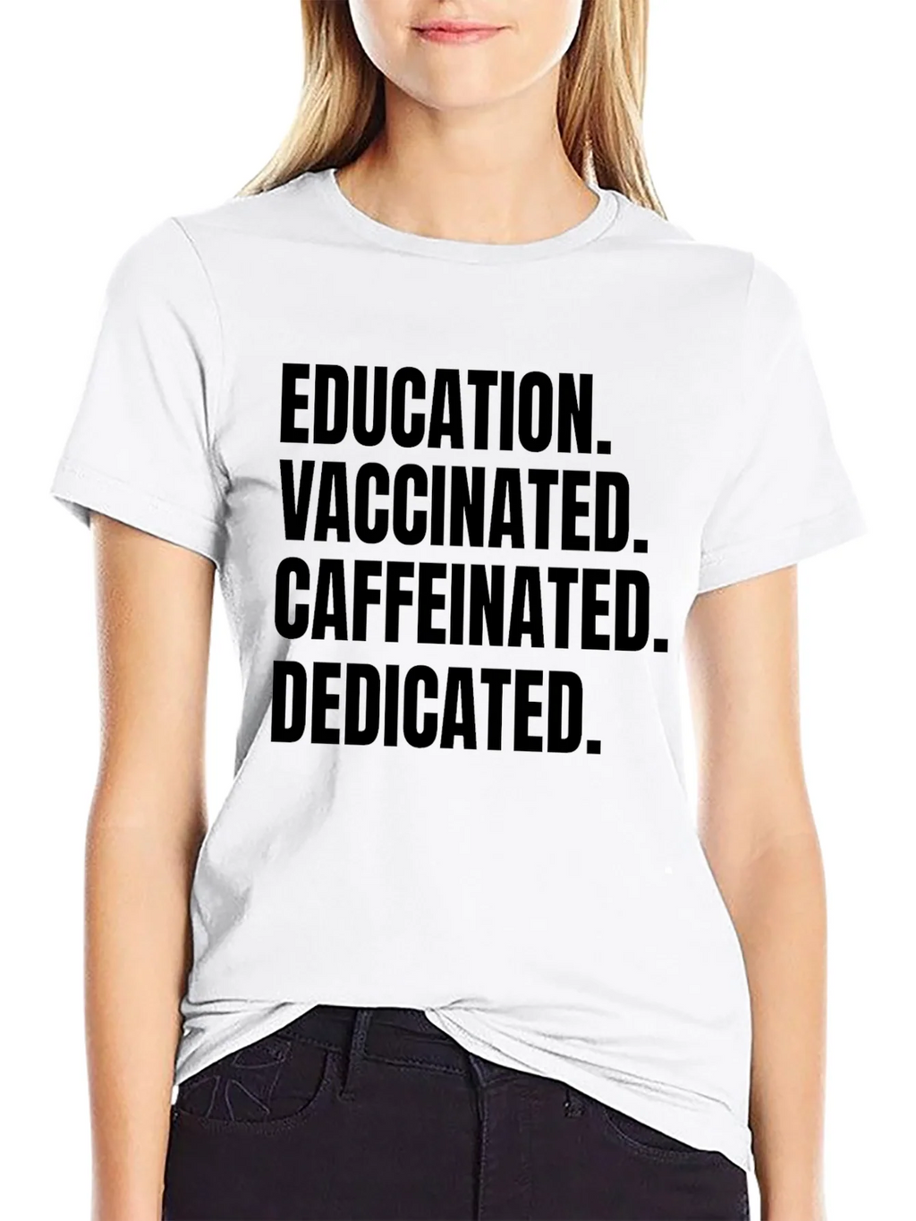 Education Vaccinated Caffeinated Dedicated Black Tee product image 8