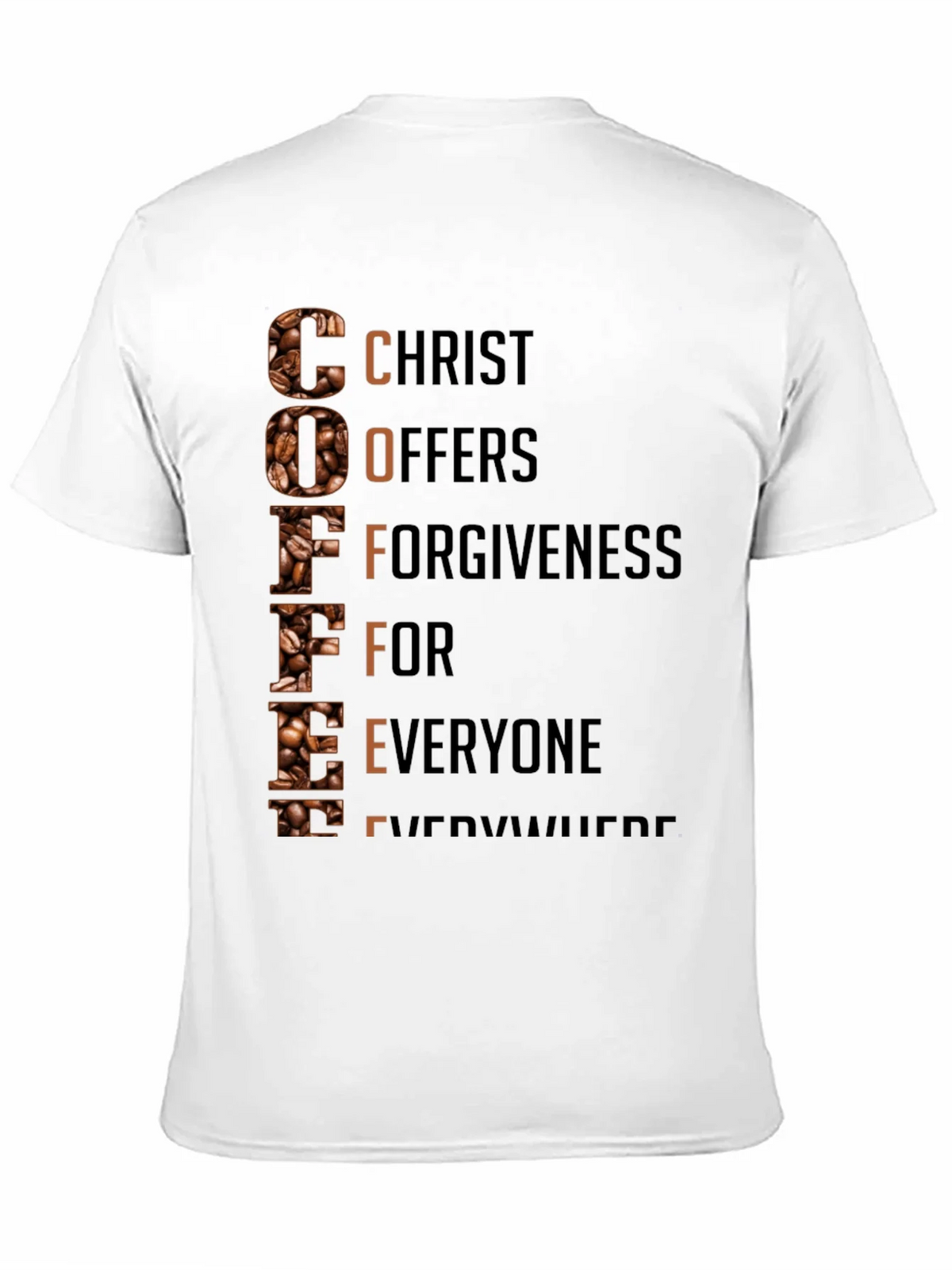 Coffee Christian T-Shirt: Christ Offers Forgiveness product image 10