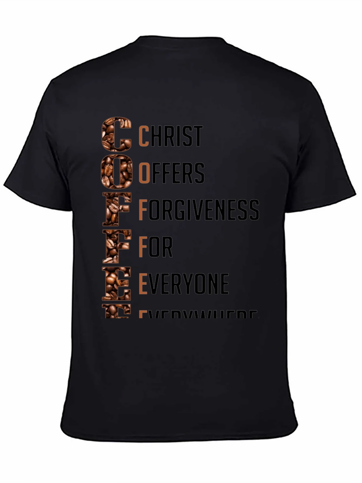 Coffee Christian T-Shirt: Christ Offers Forgiveness product image 4