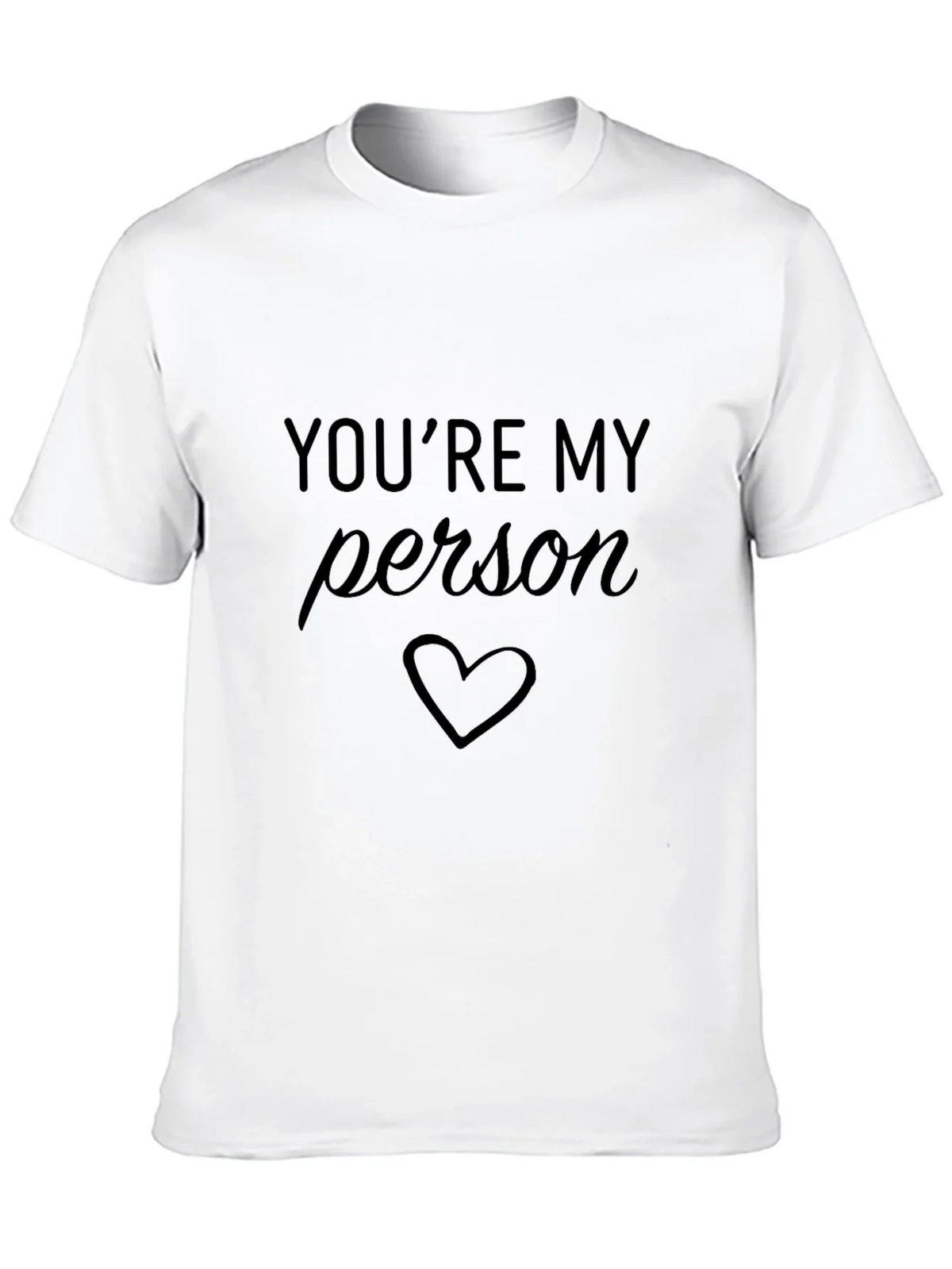 Youre My Person T-Shirt Black Heart Design product image 9