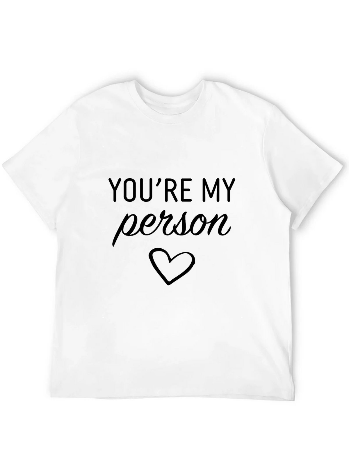 Youre My Person T-Shirt Black Heart Design product image 11