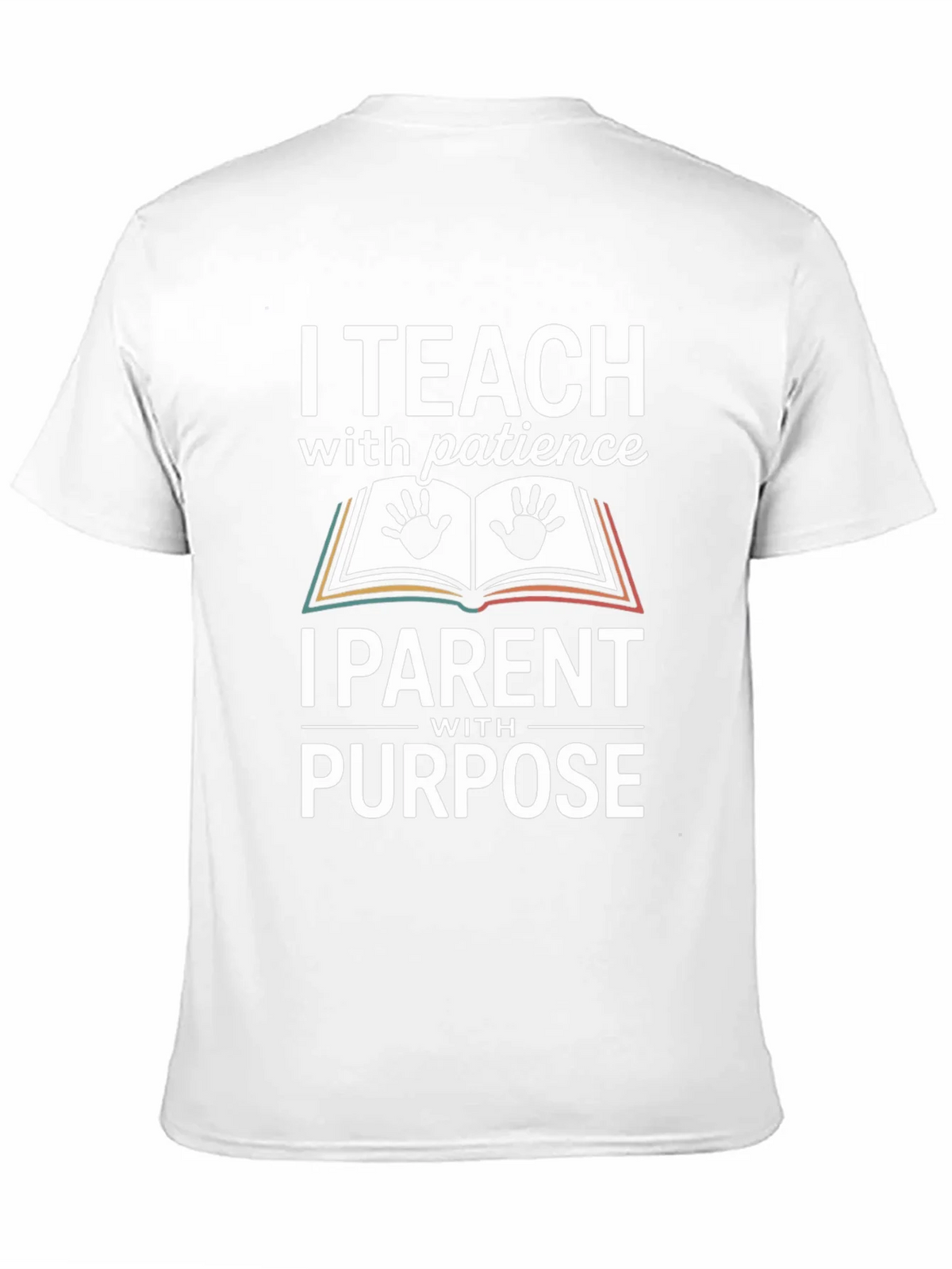 I Teach With Patience T-Shirt - Parent Purpose Tee product image 10