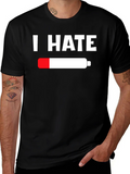 I Hate Empty Battery T-Shirt - Low Energy Tee product image 1