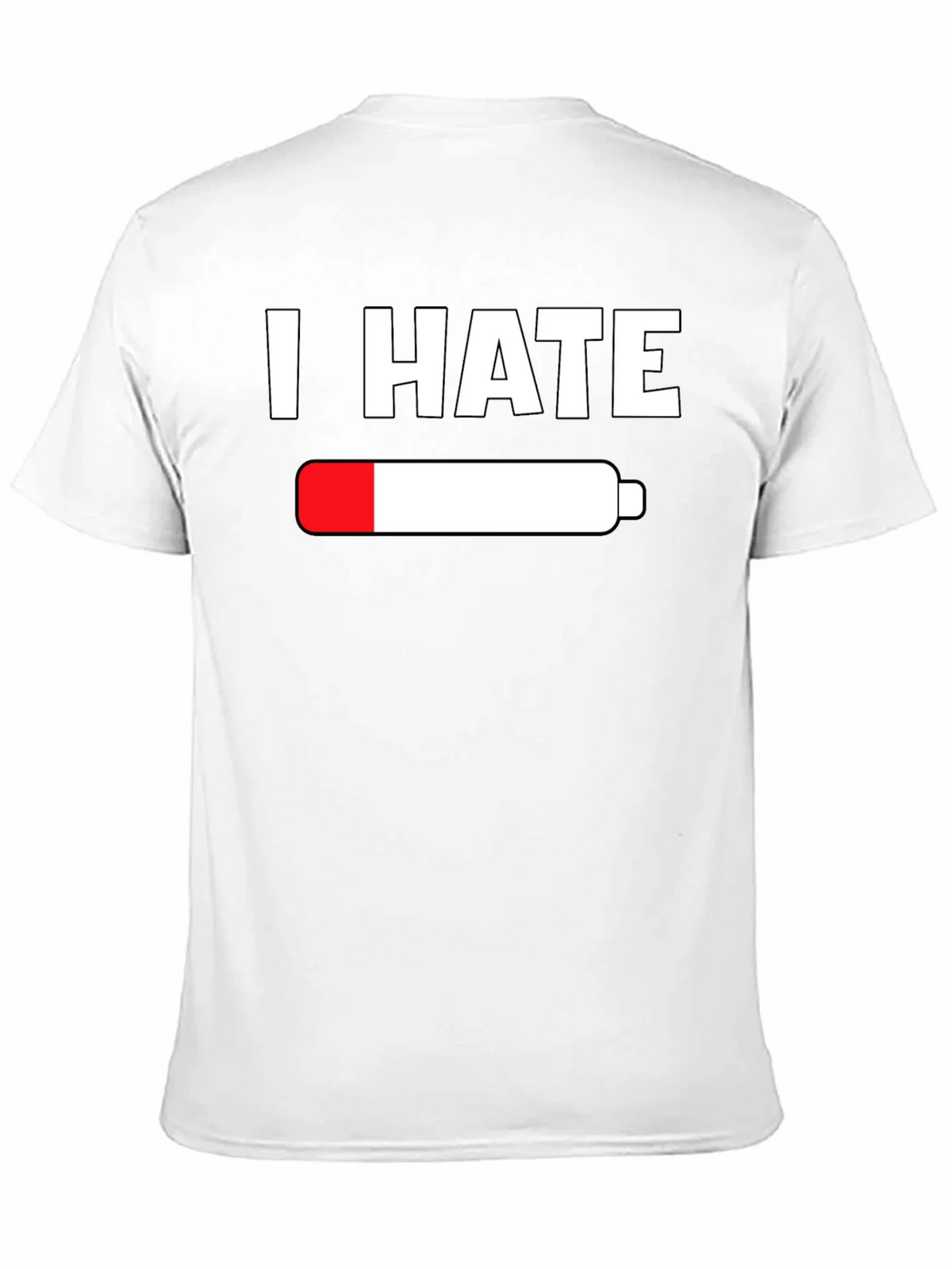 I Hate Empty Battery T-Shirt - Low Energy Tee product image 10