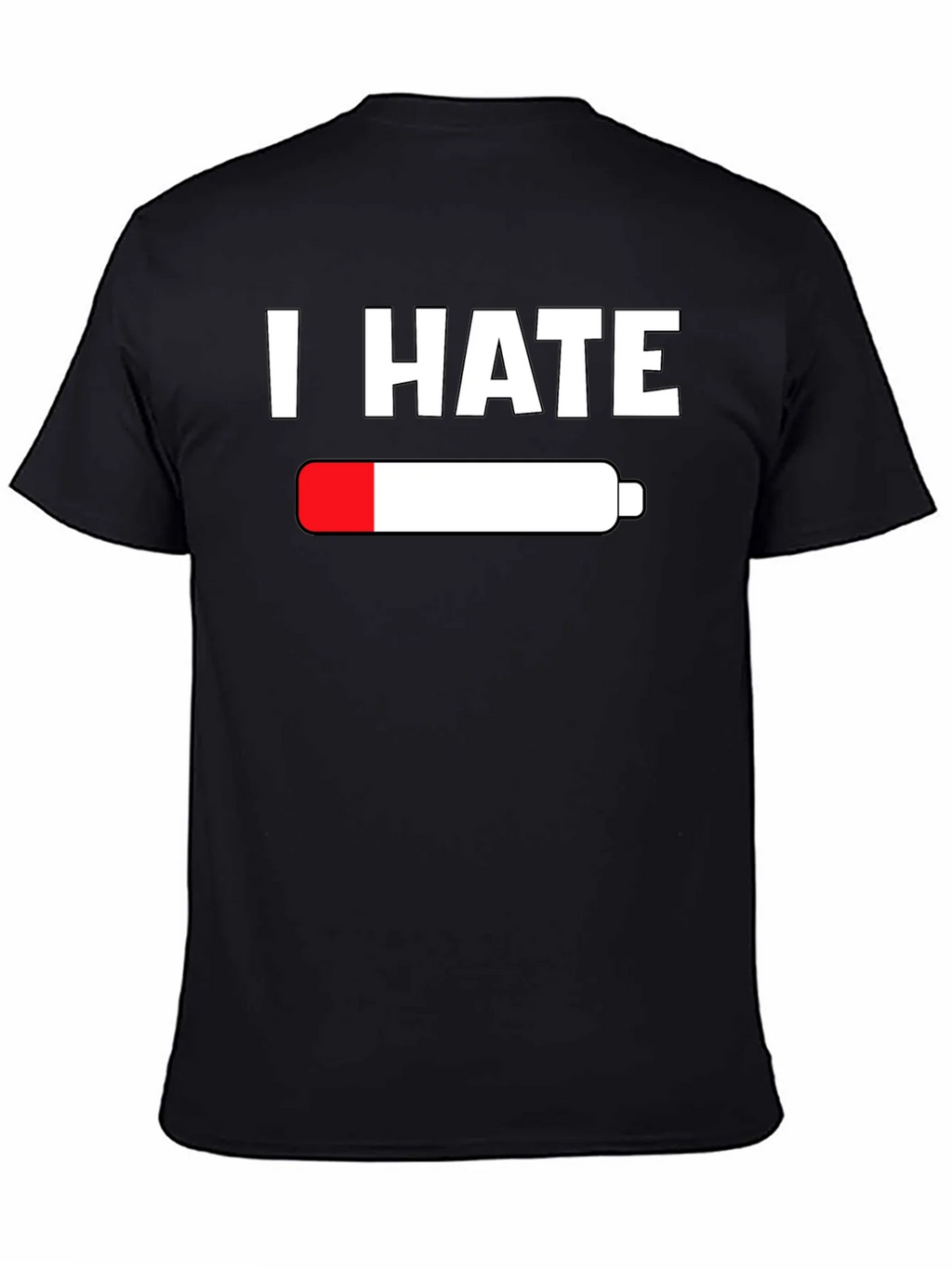 I Hate Empty Battery T-Shirt - Low Energy Tee product image 4