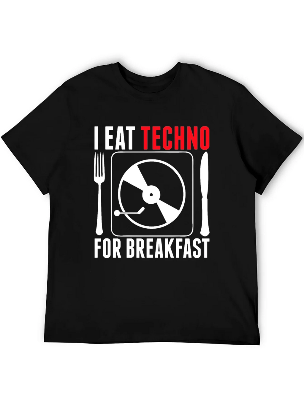 I Eat Techno For Breakfast T-Shirt - Music Lover Tee product image 5