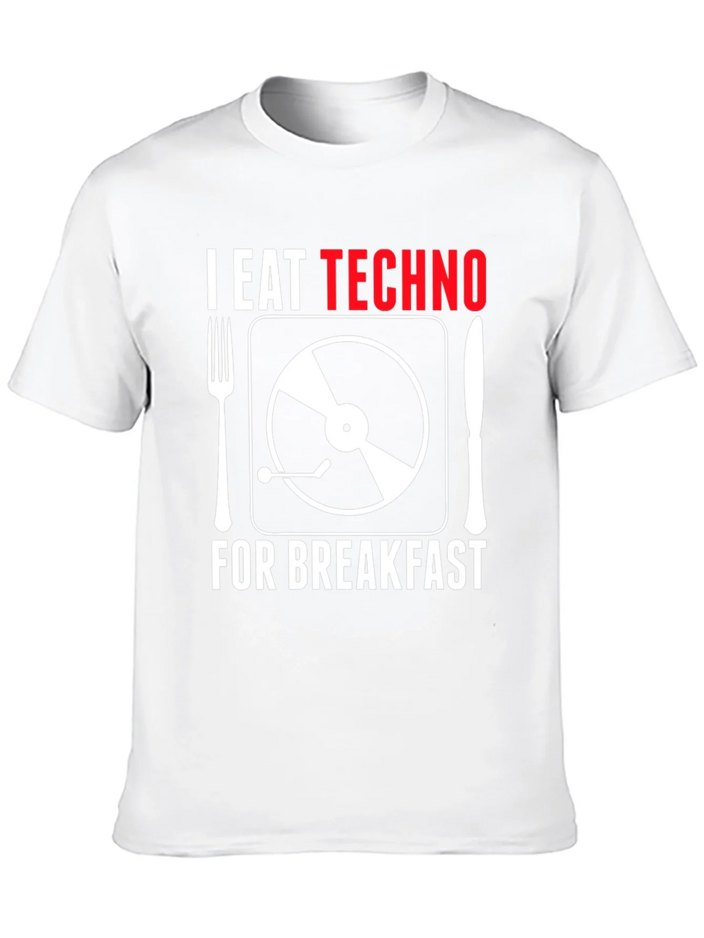 I Eat Techno For Breakfast T-Shirt - Music Lover Tee product image 9