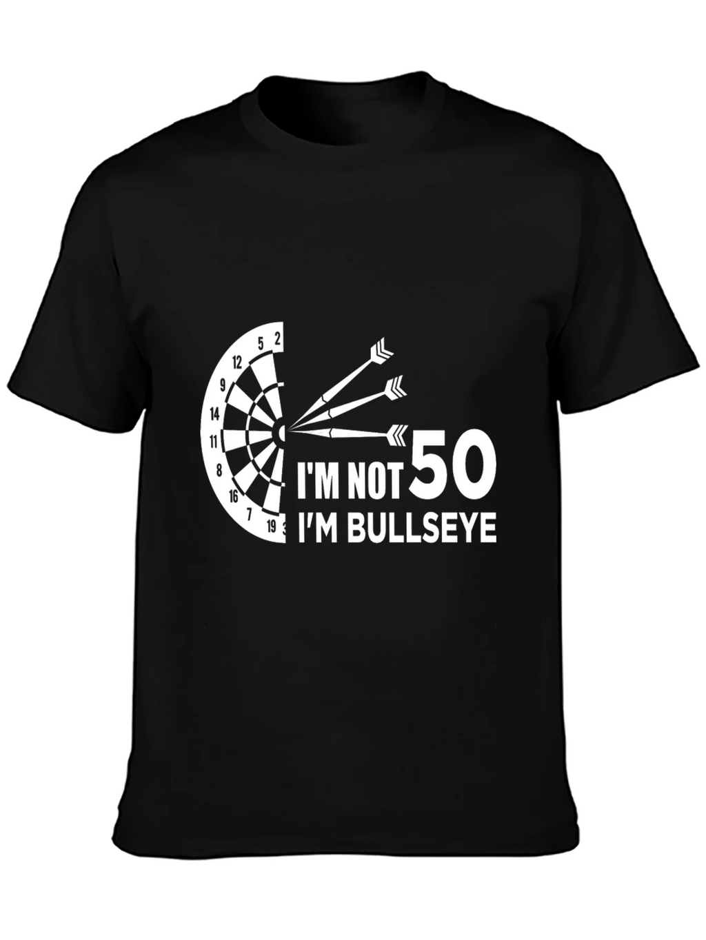 Funny Darts T-Shirt - Im Not 50 Im Bullseye product image 3