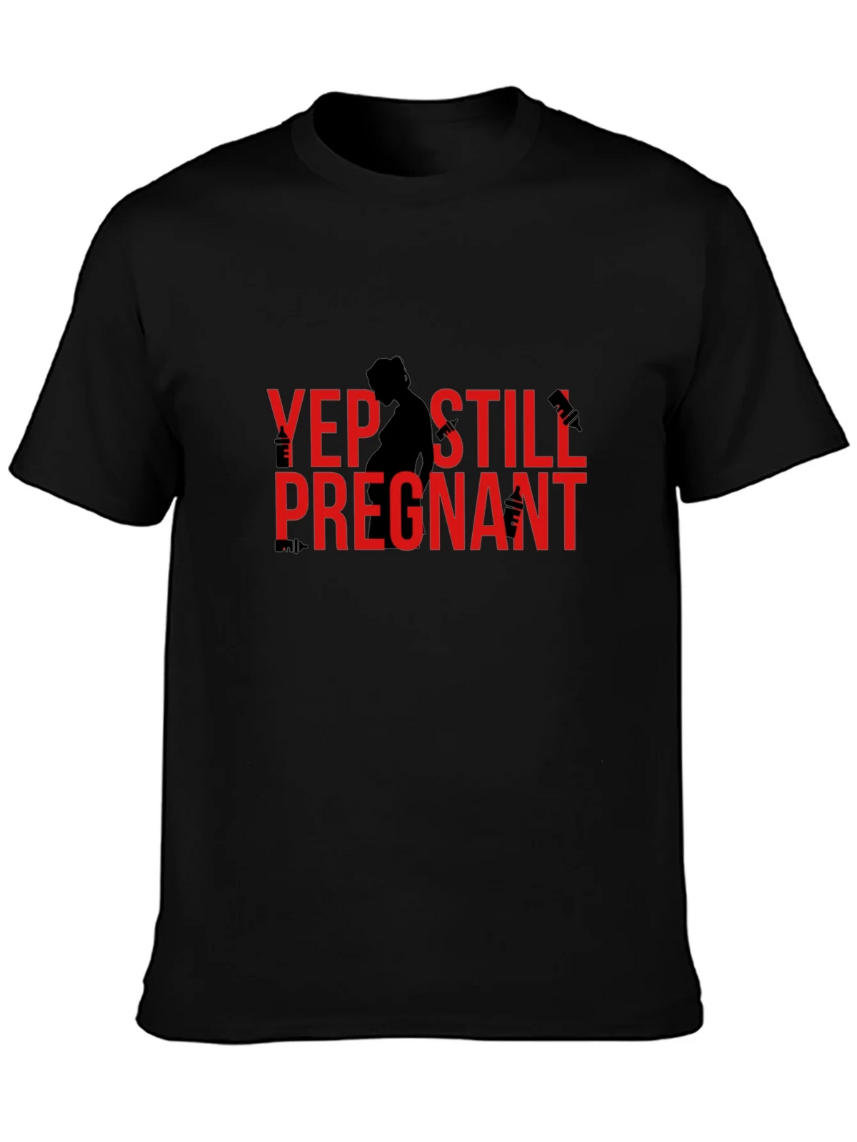 Yep Still Pregnant Funny T-Shirt product image 2