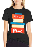 Book Club Wine T-Shirt - Fun Graphic Tee product image 1