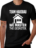 Team Hausbau We Master Disaster T-Shirt product image 1