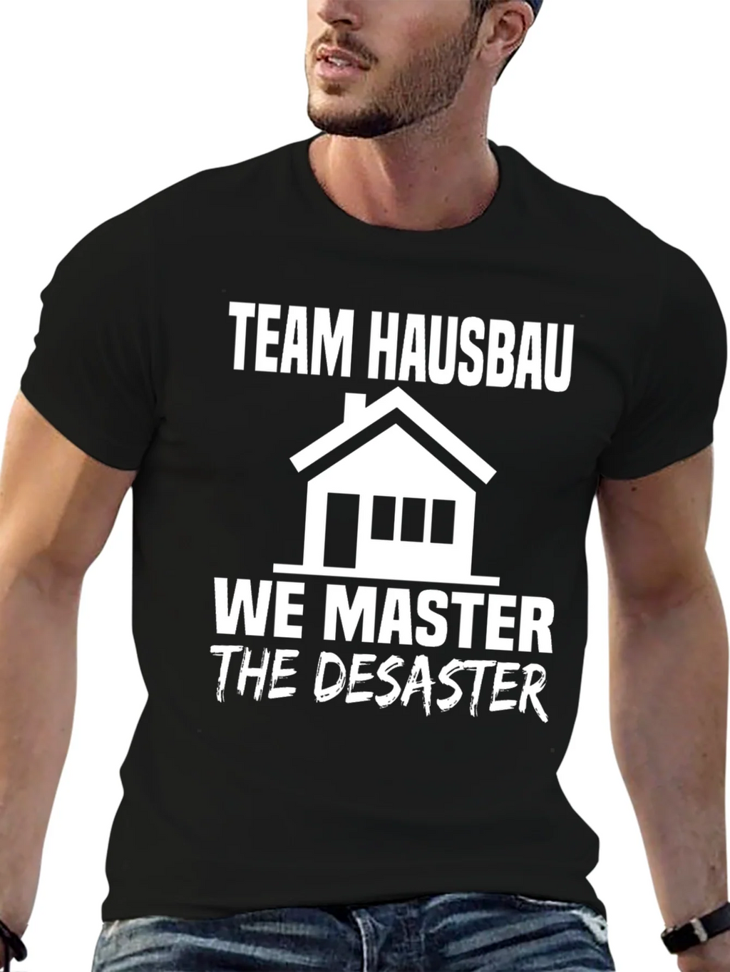 Team Hausbau We Master Disaster T-Shirt product image 6