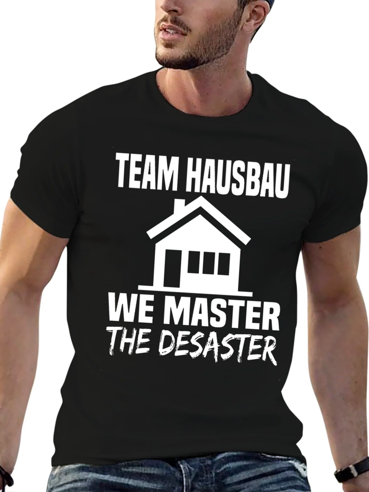 Team Hausbau We Master Disaster T-Shirt product image 6