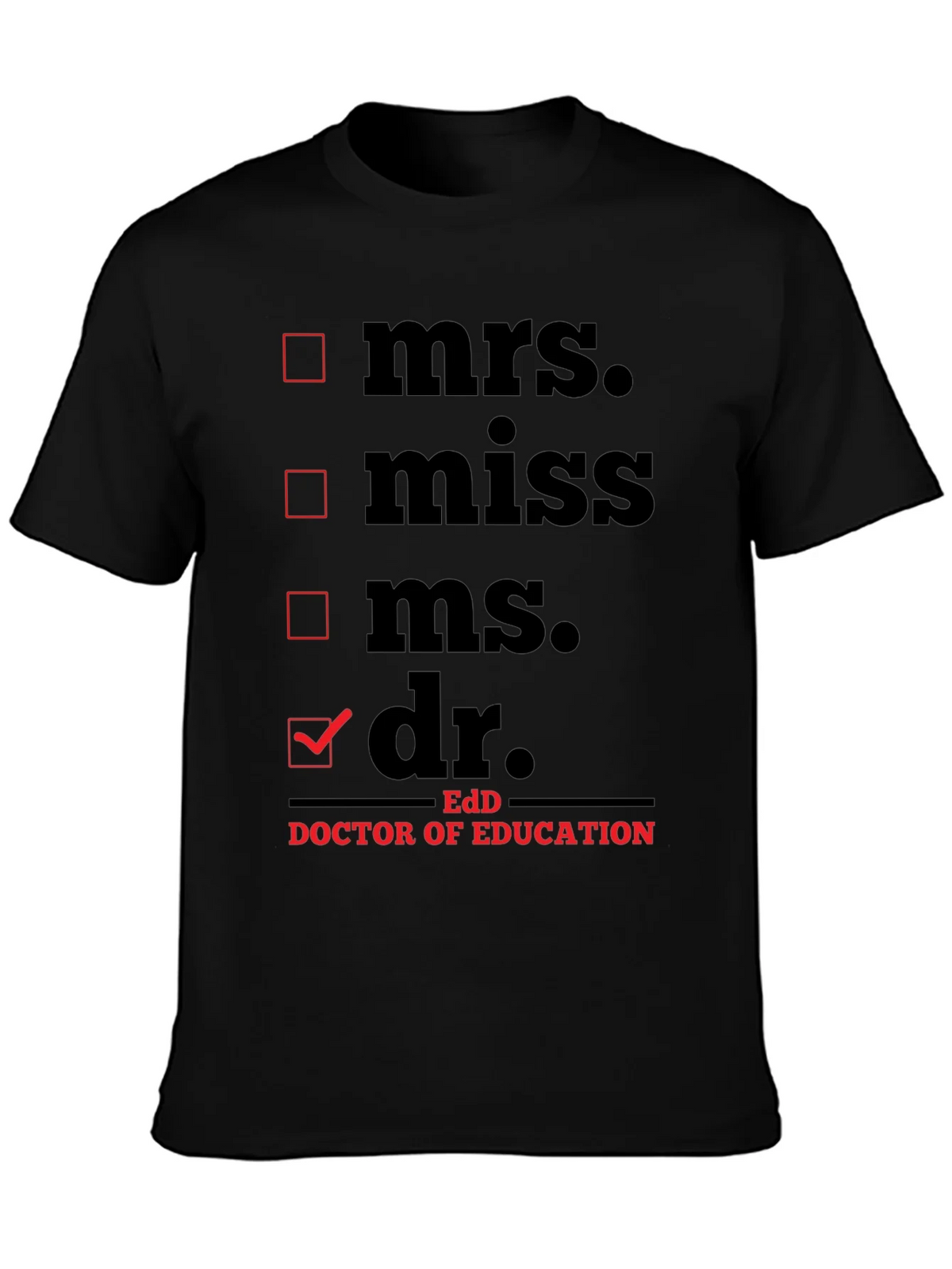 EdD Doctor of Education T-Shirt - Check the Box! product image 2