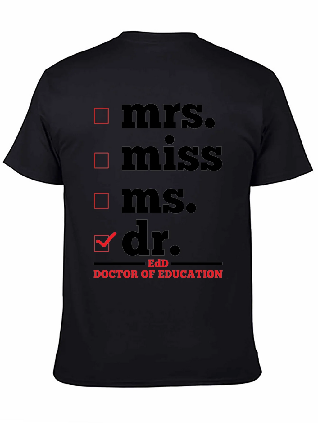 EdD Doctor of Education T-Shirt - Check the Box! product image 3