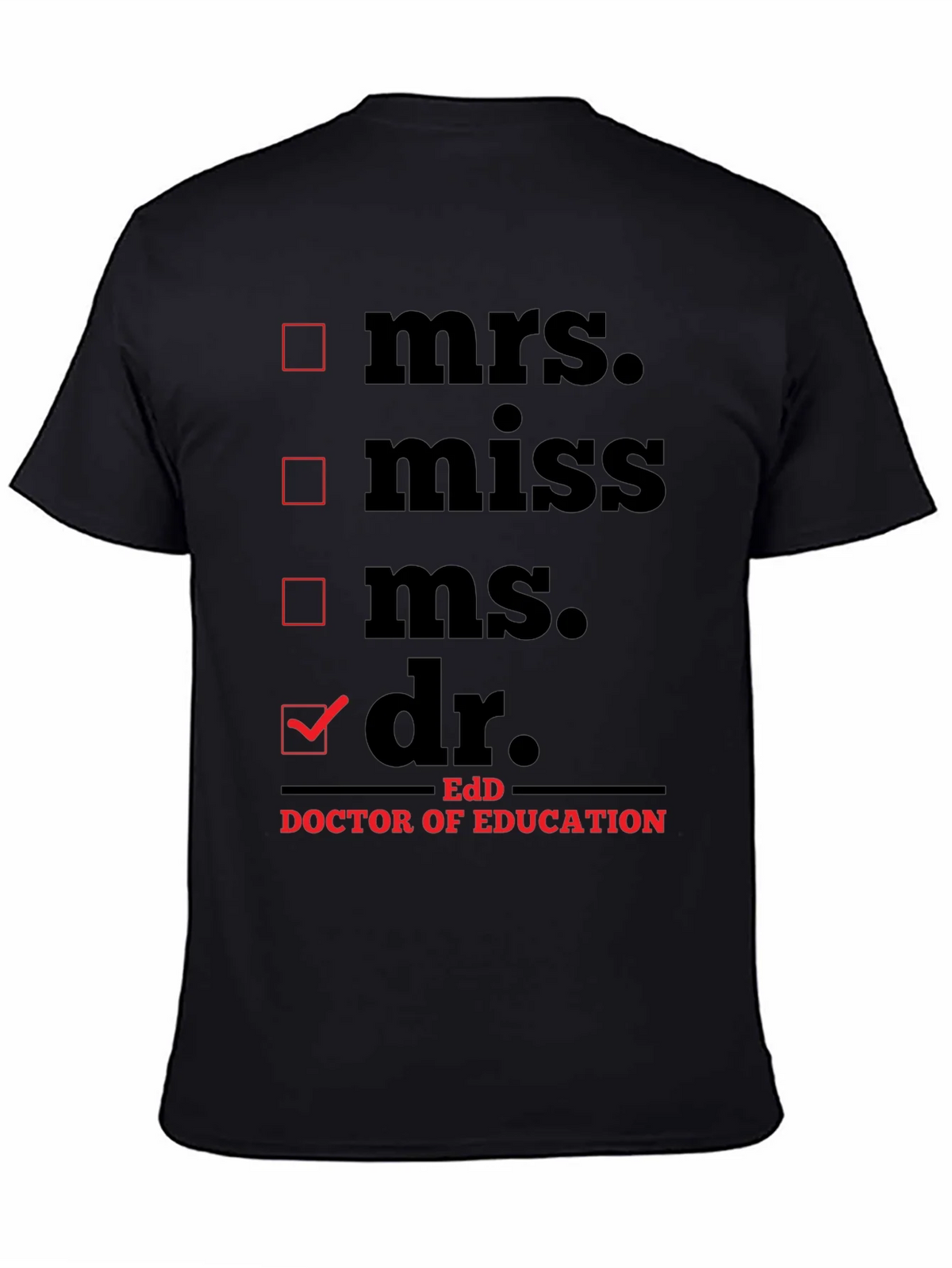 EdD Doctor of Education T-Shirt - Check the Box! product image 3