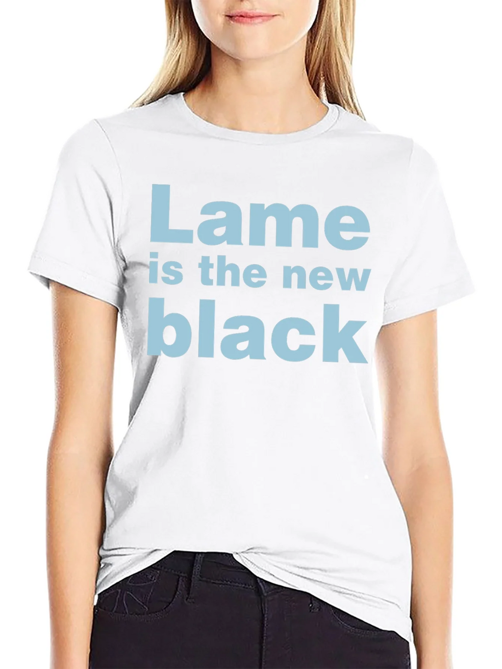 Lame is the New Black T-Shirt - Funny Trendy Tee product image 8