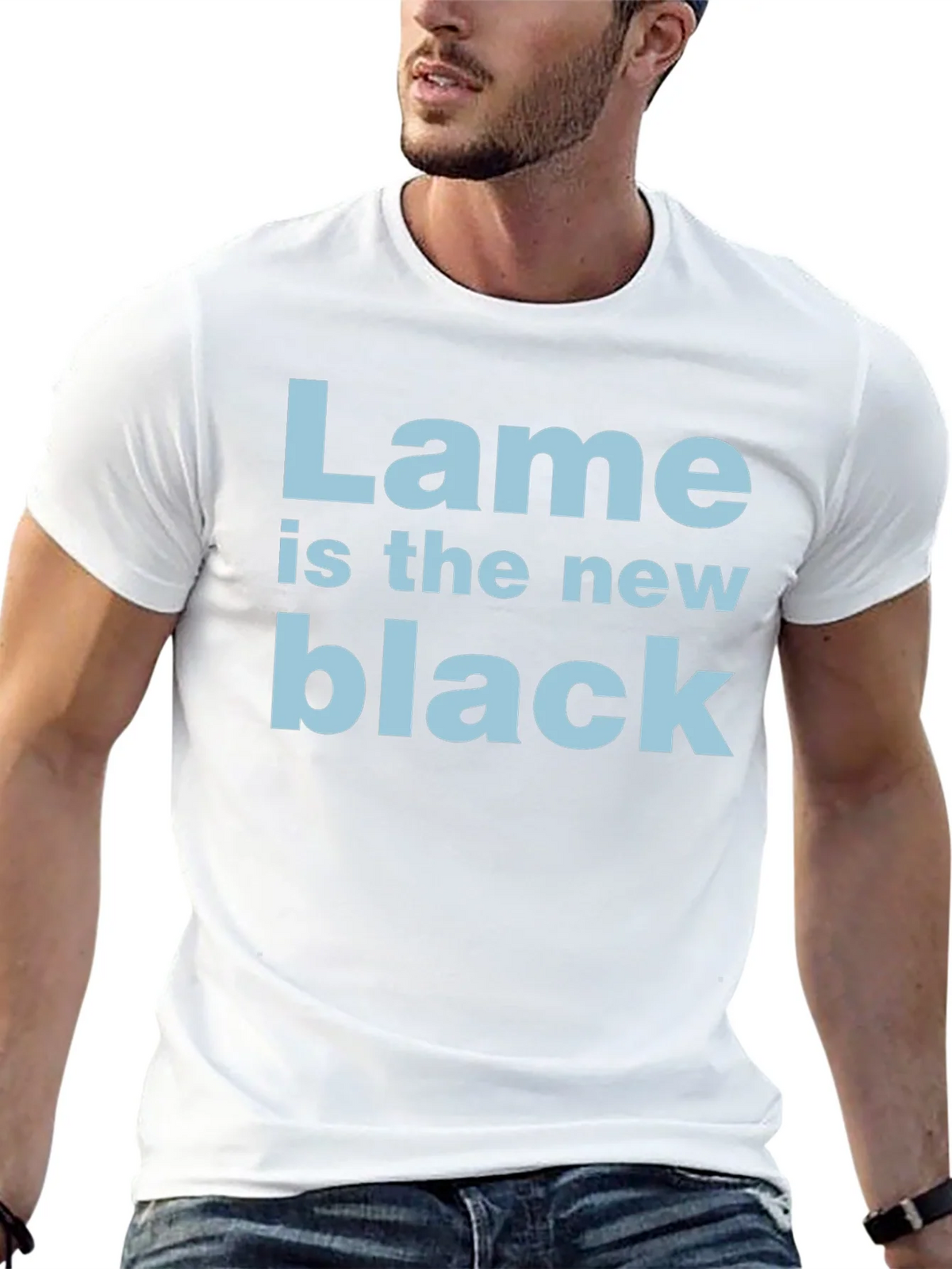 Lame is the New Black T-Shirt - Funny Trendy Tee product image 12
