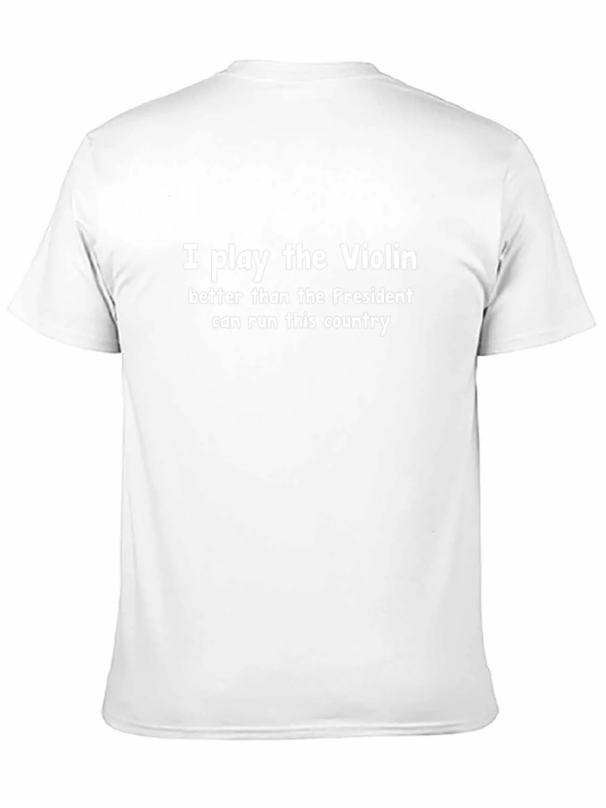 Funny Violin Player T-Shirt - Political Humor Tee product image 10