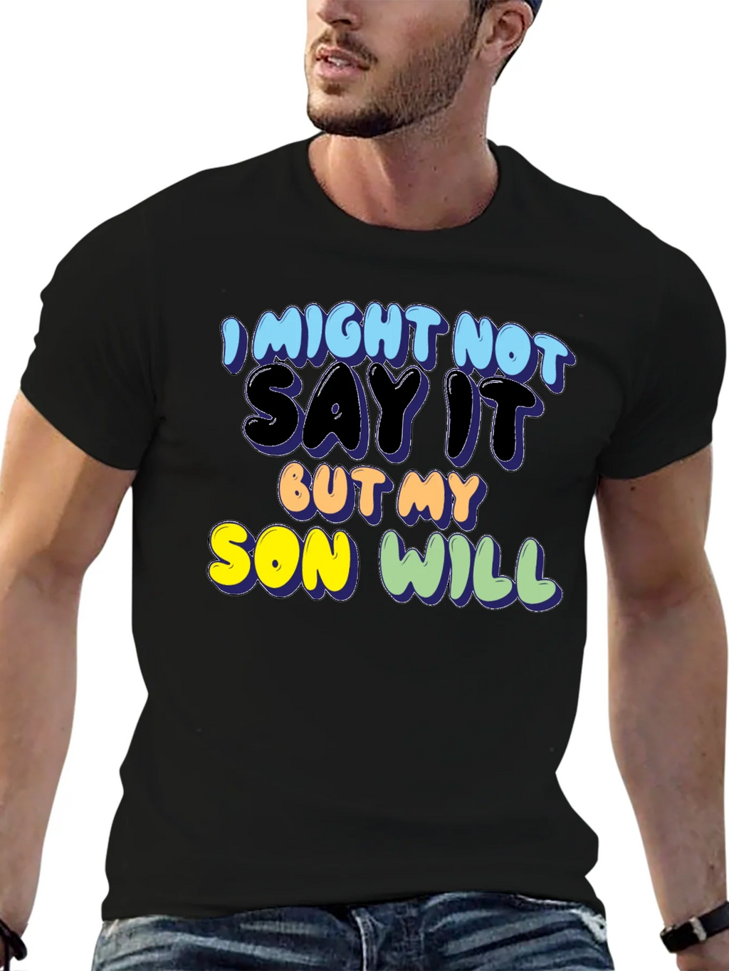 I Might Not Say It But My Son Will Tee product image 6