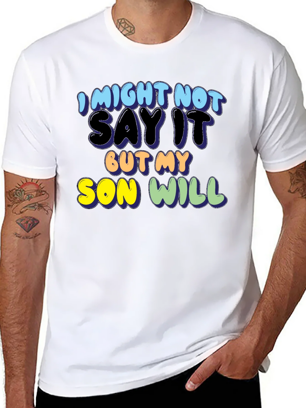 I Might Not Say It But My Son Will Tee product image 7