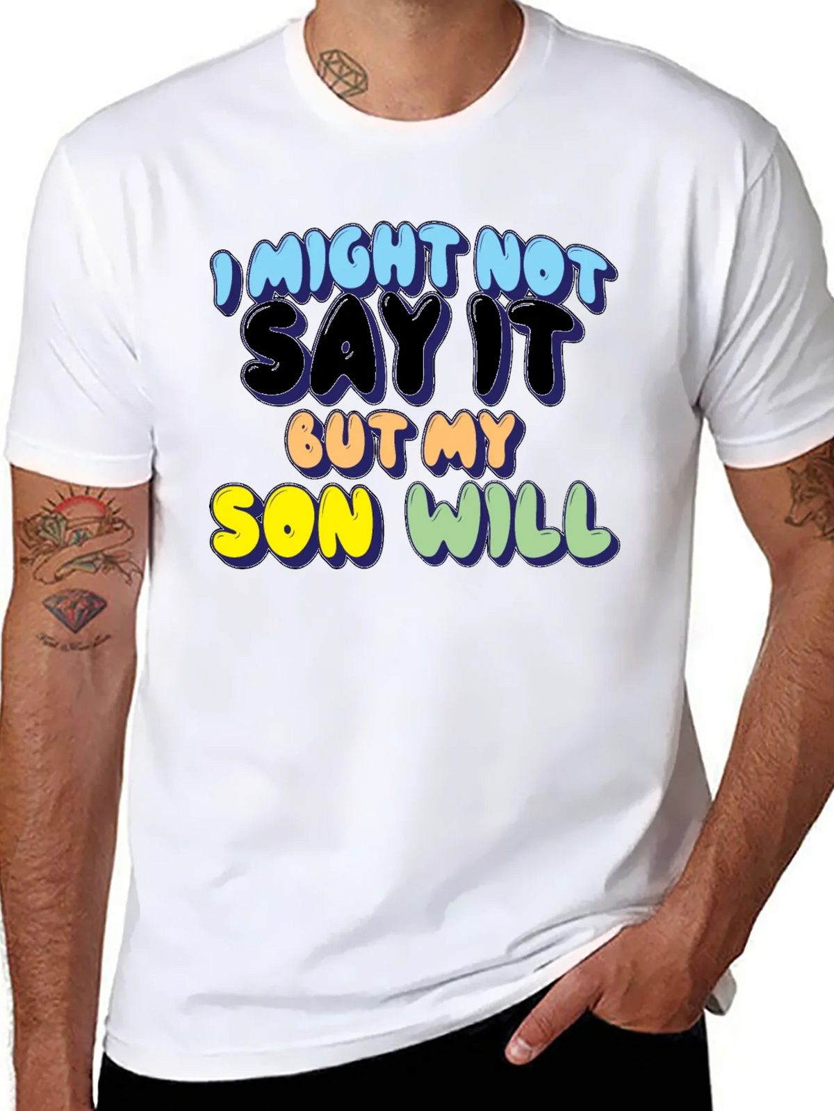 I Might Not Say It But My Son Will Tee product image 7