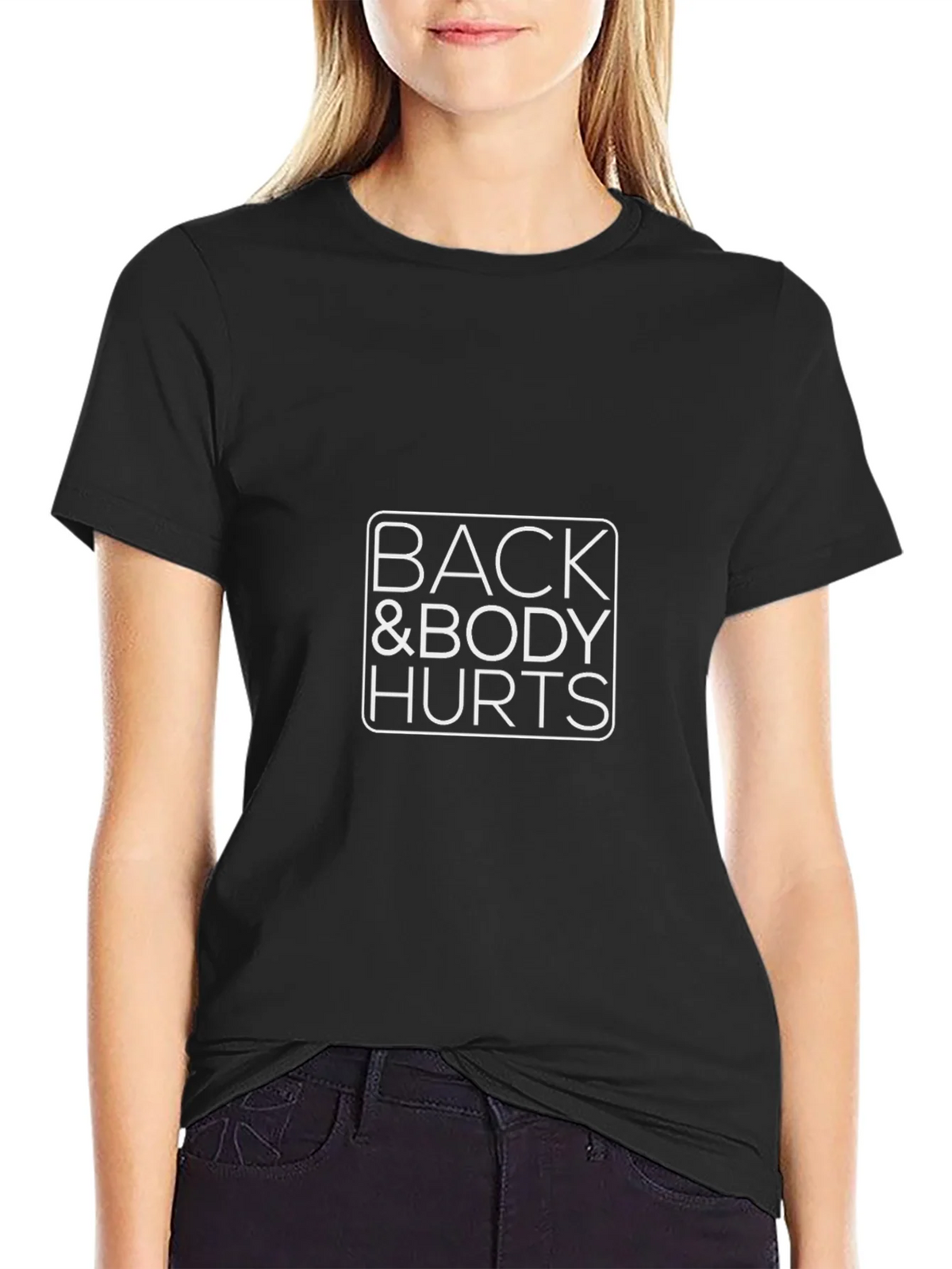 Back & Body Hurts Graphic T-Shirt product image 2