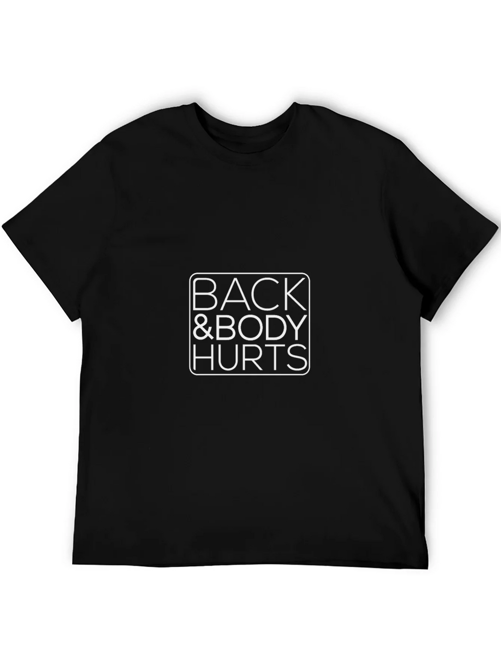 Back & Body Hurts Graphic T-Shirt product image 5