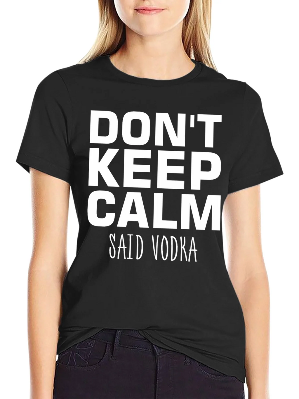 Dont Keep Calm Said Vodka - Funny T-Shirt product image 2