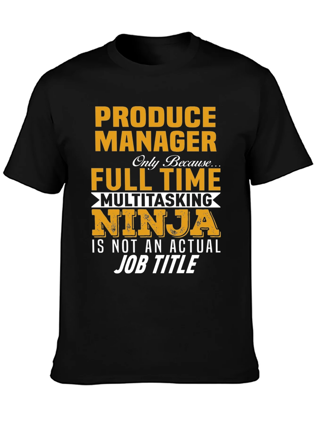 Produce Manager Multitasking Ninja T-Shirt product image 3
