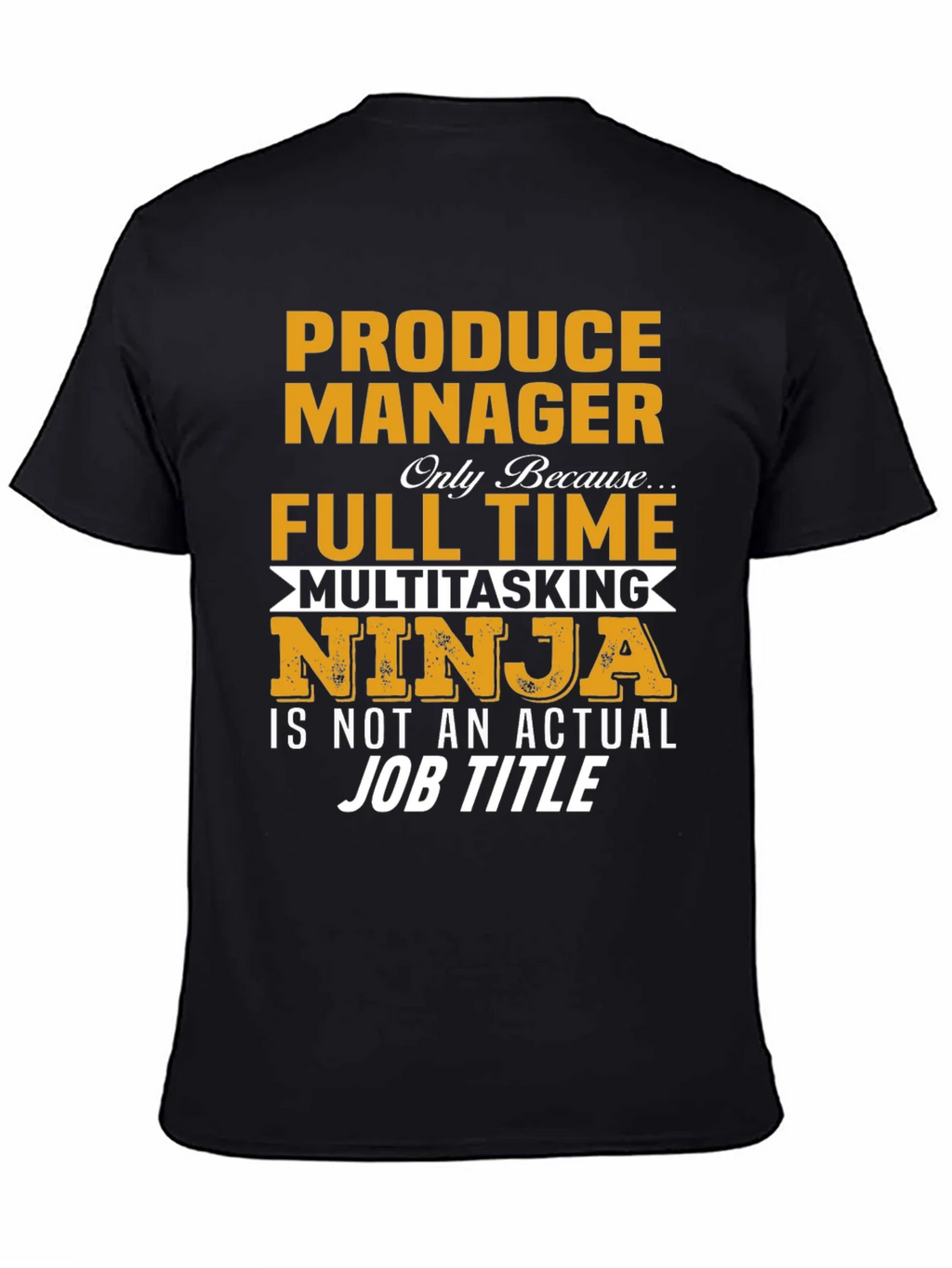 Produce Manager Multitasking Ninja T-Shirt product image 4