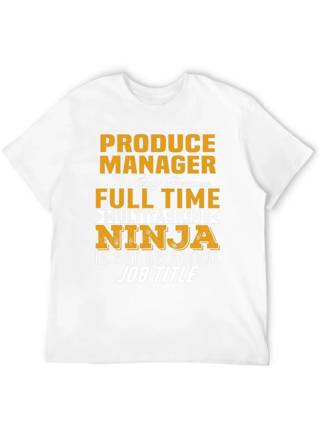 Produce Manager Multitasking Ninja T-Shirt product image 11