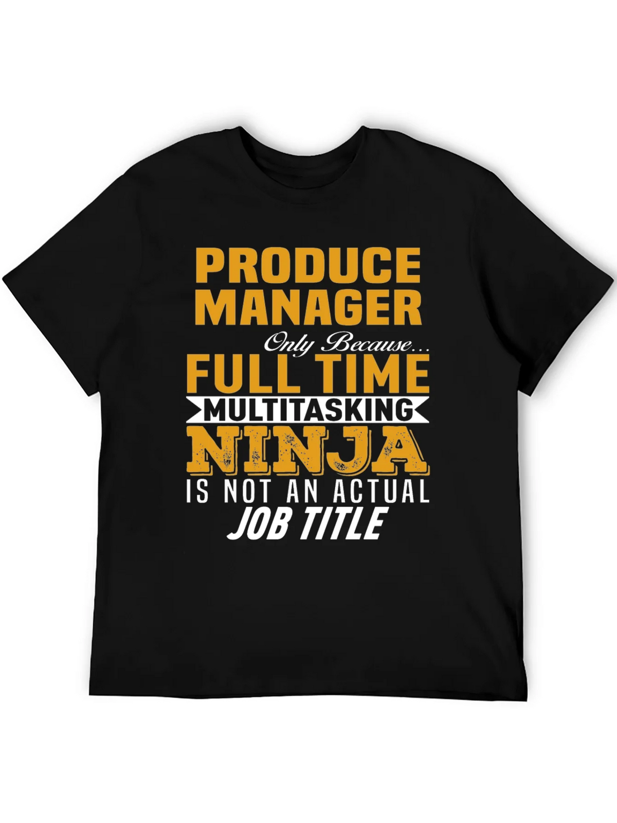 Produce Manager Multitasking Ninja T-Shirt product image 5