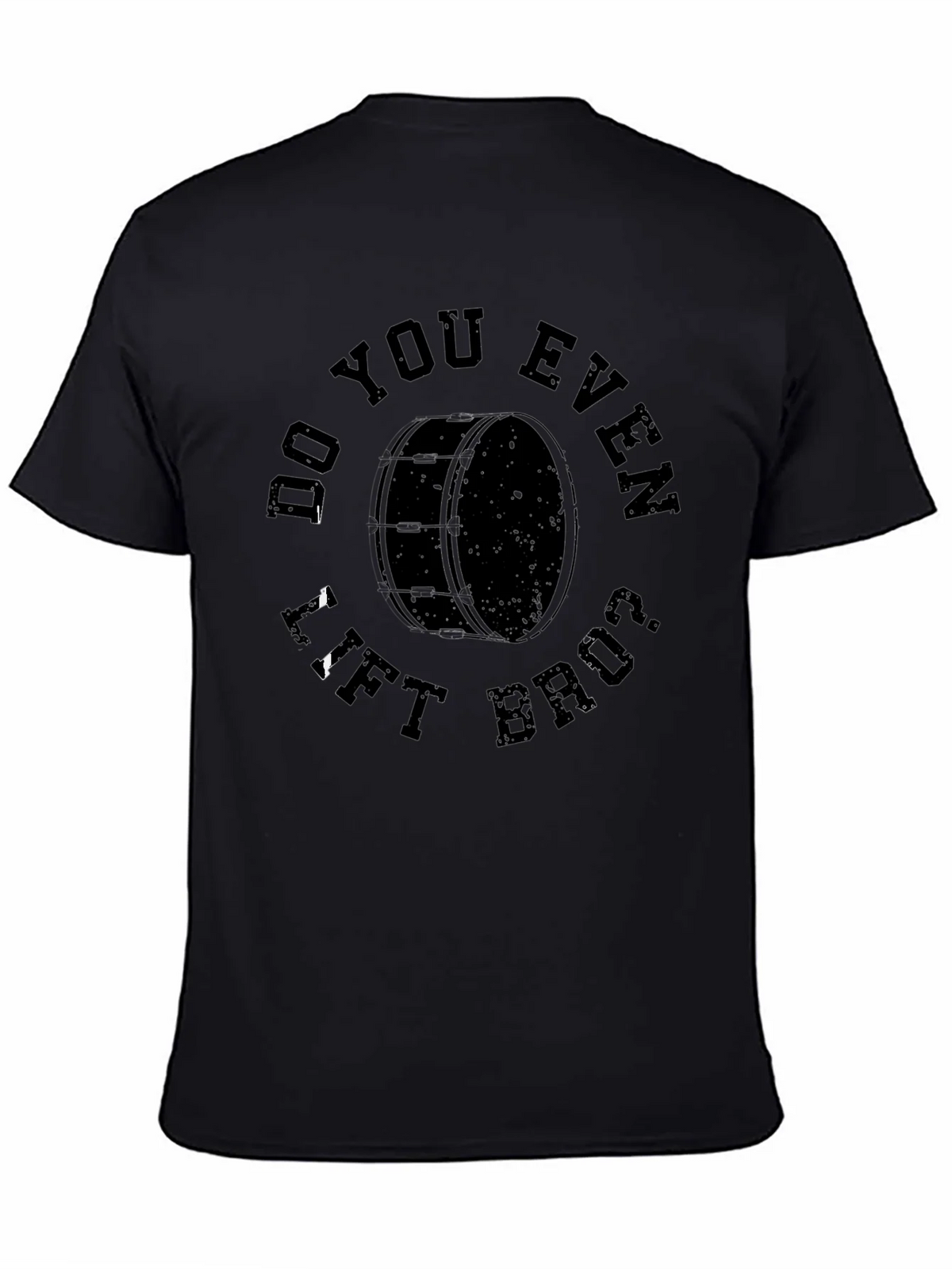 Do You Even Lift Bruh Drum T-Shirt product image 4